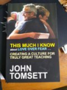 This Much I Know by John Tomsett